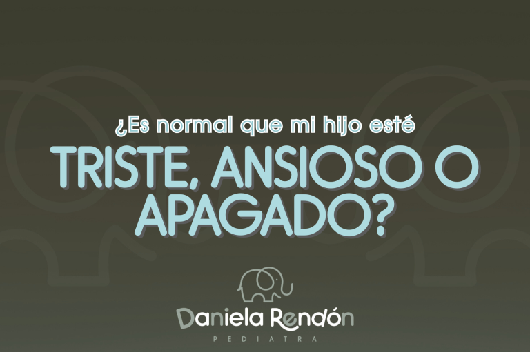 Es normal que mi hijo esté triste, ansioso o apagado?
